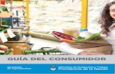 Alimentos Argentinos - GUÍA DEL CONSUMIDOR · 2018. 10. 25. · 18 4. Enfermedades transmitidas por alimentos (ETA) 21 5. Prevención de las ETA 24 5.1. Almacenamiento 25 5.2. Algunas