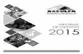 Asociación Colombiana de Facultades de Administración...5 Informe de Gestión 2015 • Asamblea Anual • Mayo 3 Barranquilla ASOCIACIÓN COLOMBIANA DE FACULTADES DE ADMINISTRACIÓN