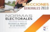NORMAS ELECTORALES ELECCIONES GENERALES 2018 ...tsje.gov.py/static/ups/libros/pdf/NORMAS_ELECTORALES...NORMAS 10 obligatorio prestar a las mismas toda la colaboración requerida para