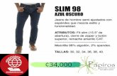 Pantalones Asoscotiabank...SLIM 98 AZUL OSCURO Jeans de hombre semi ajustados con espándex que mezcla estilo y funcionalidad. ATRIBUTOS: Fit slim (15.5" de abertura), cierre de zipper