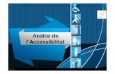 Anàlisi de l’Accessibilitat€LISI-AC… · ANÀLISI DE L’ACCESSIBILITAT Desenvolupament anàlisi accessibilitat 3. Generar un conjunt de paràmetres de referència per a un