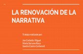 LA RENOVACIÓN DE LA NARRATIVA...1.Introducción En este tema explicaremos cómo ha prosperado la narrativa durante los años de Posguerra Civil Española, la renovación técnica