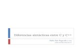 Diferencias sintácticas entre C y C++ · Diferencias sintácticas entre C y C++ Pablo San Segundo (C-206) pablo.sansegundo@upm.es