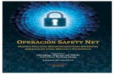 OPERACIÓN S N - M3AAWG · 2016. 8. 28. · Operación Safety Net 3 Preámbulo En octubre de 2011, los miembros del London Action Plan (LAP) y el Messaging Malware Mobile Anti-Abuse
