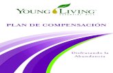 PLAN DE COMPENSACIÓN - Young LivingEl plan de compensación de Young Living está diseñado para ayudarle a alcanzar la abundancia. El Bono de Equipo Estrella Ascendente es el plan