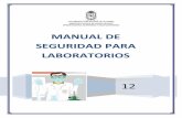 MANUAL DE SEGURIDAD PARA LABORATORIOSanalisisdemuestrasquimicas.weebly.com/uploads/2/7/... · Informar y promover normas de seguridad para los laboratorios, con el fin de conservar