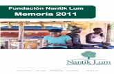Fundación Nantik Lum - Memorianantiklum.org/doc/memorias/Memoria2011.pdf · Carta de la Directora . Lo más gratificante de mi trabajo es escuchar las palabras de las madres y padres,