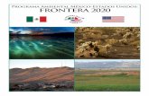Programa Ambiental México-Estados Unidos: Frontera 2020Como resultado de la colaboración entre los gobiernos federales, estatales y locales de México y Estados Unidos, y de las