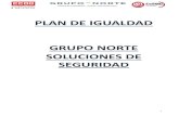 I Plan de Igualdad de Grupo Norte Soluciones de Seguridad 2020 … · 2020. 9. 11. · Grupo Norte Soluciones de Seguridad afectada por el presente Plan de Igualdad, está firmemente