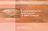 Logosofía Final 000Logosofía Ciencia y Método: Técnica de la formación individual Consciente. - 6ta ed. - Buenos Aires: Fund. Logosófica, 2007. 152 p.; 22x15 cm. ISBN 978-987-24055-0