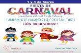 ¡CARNAVAL, CARNAVAL! · 2019. 2. 3. · ¡CARNAVAL, CARNAVAL! Queridas familias, os damos la bienvenida a nuestro campamento de carnaval que celebraremos los próximos días 1 y