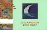 José Gorostíza para niñosculturatabasco.gob.mx/wp/wp-content/uploads/2020/03/jose...mil y una noches o Aladíno y la lámpara maravillosa. Esas lecturas y muchas otras más que