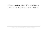 Bispado de Tui-Vigo BOLETÍN OFICIAL · 2020. 6. 20. · Boletín Oficial Bispado de Tui-Vigo 3 Índice IGREXA DIOCESANA 5 • “Por sus obras los conoceréis”.La diócesis de