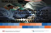 PROGRAMA FORMATIU DE CIRURGIA ORTOPÈDICA I TRAUMATOLOGIA · 2020. 2. 18. · PROGRAMA FORMATIU DE CIRURGIA ORTOPÈDICA I TRAUMATOLOGIA 6 4.2. Objectius de les rotacions de l’especialitat
