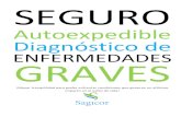 Autoexpedible Diagnóstico de ENFERMEDADES GRAVES · Aseguradora Sagicor Costa Rica S.A. Condiciones Generales – Autoexpedible Diagnóstico de Enfermedades Graves Página 1 de 11