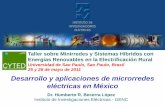 Desarrollo y aplicaciones de microrredes eléctricas en Méxicolsf.iee.usp.br/sites/default/files/Apresentacao_Humberto... · 2014. 10. 7. · Legislación y regulación • 2001