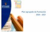Plan agrupado de Formación 2020 – 2021 · Conocimiento y la utilización por parte de los empleados de la administración local de un catálogo electrónico de procedimientos (Cep@l),