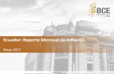 Ecuador: REPORTE Mensual de Inflación Abril 2016 · (Porcentajes, 2016-2017) PONDERACIÓN (porcentajes) 86.44 13.56 INFLACIÓN (porcentajes) En mayo de 2017 la inflación anual se