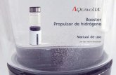 Booster Propulsor de hidrógeno - Aquacentrum€¦ · eléctrica negativa con una medición de electrodos muestra un potencial de redox bajo. • Cuanto más bajo fuere el potencial