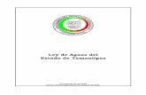 Ley de Aguas del Estado de Tamaulipastransparencia.tamaulipas.gob.mx/wp-content/.../2011/09/ley-de-agua… · FUNCIONAMIENTO INTERNOS DEL CONGRESO DEL ESTADO DE TAMAULIPAS, TIENE