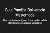 Guia Practica Bolivarcoin Masternode MN.pdf · Descargar la wallet mas actualizada de Bolivarcoin. (click aquí) Comprar un VPS este nos permite tener una computadora virtual encendida
