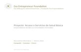 Eos Entrepreneur Foundationalianza-cac.net/media/documentos/20160222_EosEF_Informe_Salud.… · Eos Entrepreneur Foundation Eos Stiftung für UnternehmerInnen | Fundación Eos Emprendedores