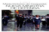 nacional María Dolores de Cospedal, nueva Ministra De Defensa · 2016. 11. 8. · ce y por lo que trabajan a diario todos los españoles». Un país, agregó, «es tan seguro como