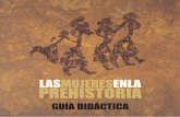 LASMUJERESENLA PREHISTORIAmupreva.org/dedalo/media/pdf/publicaciones/standar/... · LAS MUJERES ENLA PREHISTORIA GUÍADIDÁCTICA Museu de Prehistòria de València CONSELLERIA DE