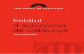 Estatut d’autonomia de Catalunya - UGT SPL · Publicada en català, en aranès i en castellà en el Diari Oficial de la Generalitat de Catalunya (DOGC 4680, 20.07.2006). Publicada