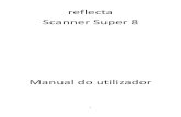reflecta Scanner Super 8 - asset.conrad.com€¦ · • Scanner Super 8. • Bobina de película. • Transformador Aviso! A utilização de qualquer outro tipo de transformador pode