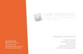 MARC MONEDERO · 2016. 8. 29. · MARC MONEDERO serveis per l’arquitectura i l’edif icació mmonarc.com marc@mmonarc.com +34 629 983 098 C/ Doctor Murillo 11, Esc B, 4-1 08172,