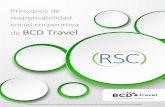 responsabilidad social corporativa de BCD Travel · eficiente del espacio en las oficinas. Transformar los viajes corporativos en algo más sostenible Estamos decididos a ofrecer