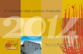 calendari 2014 IRMU-OK...Activitats INSTITUT RAMON MUNTANER Fundació privada dels Centres d’Estudis de Parla Catalana Mas de la Coixa, rotonda Eix de l'Ebre, s/n 43770 Móra la