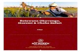 Moremi & Chobe Safari Botswana Okavango, · in Chobe National Park has a fascinating history of flooding and drying up independently of good rainy seasons and flood levels elsewhere