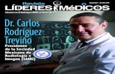 Colección: Los 10 Radiólogos LÍDERES de México. No. I Dr ... · y Publicidad Administración y Contabilidad Consejo Médico Editorial Arte y Diseño Editorial Corrección de Estilo