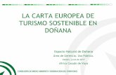 LA CARTA EUROPEA DE TURISMO SOSTENIBLE EN DOÑANA...El día 9 de febrero de 2017 se reunió el Grupo de Trabajo de la Carta Europea de Turismo Sostenible con el objeto de tratar asuntos