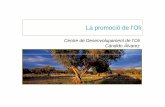 Promoció de l'oli Centre de Desenvolupament de l'Oli · • Campanya promocional d’oli d’oliva verge extra als mercats municipals de Reus Tarragona i Tortosade Reus, Tarragona