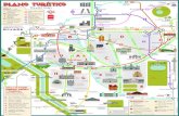 LÍNEAS Tourist map - Metro de Madrid en Metro/Planos... · Parque Enrique Tierno Galván Campo Parque de Atracciones Zoo Parque del Retiro Parque Juan Carlos I Cibeles Palacio de
