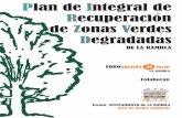 DE LA RAMBLA · 2015. 8. 3. · Plan Integral de Recuperación de Zonas Verdes Degradadas Página 5 de 30 3.-Inventario de Zonas Verdes de La Rambla. el análisis realizado para la