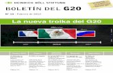 BOLETÍN DEL G20 - Heinrich-Böll-Stiftung · antes. Corea del Sur (2010) presidió la Cumbre de jefes de Estado del G20 e India (2002), México (2003), Sudáfrica (2007) y Brasil