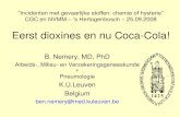 Eerst dioxines en nu Coca-Cola! · The Belgian PCB/Dioxin crisis (references) • Bernard et al. Food contamination by PCBs and dioxins. Nature, 1999, 401, 231-232 (Erratum: 446)