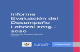 Informe Evaluación del Desempeño Laboral 2019 - 2020 · Tipo de Evaluación del Desempeño Laboral de los -0 MARCO LEGAL Ley No. 909 de 2004 “Por la cual se expiden normas que