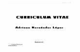 CURRICULUM VITAEPágina | 4 II. FORMACIÓN(ACADÉMICA((Educación(Básica:(((Primaria( ( (Instituto’Anglo’Español.’Morelia,’Michoacán.(Periodo1970O1976.’Certificado ...