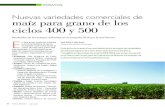 Nuevas variedades comerciales de maíz para grano de los ... · CUADRO I. VARIEDADES DE MAÍZ DE CICLO 400 Y 500 INCLUIDAS EN LOS ENSAYOS REALIZADOS EN EL MARCO DE GENVCE, DURANTE
