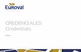 CREDENCIALES Credentials - Euroval · 2020. 1. 13. · CREDENCIALES Credentials. Pág. 2. GESTIÓN DE OPERACIONES. Estamos comprometidos con cada cliente, ofreciendo una atención
