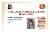 LA SALUD DE LA MUJER Y SU HIJO EN CHILE - biblioceop · 2011. 2. 21. · muertede lasmadres. LosRNmuerenpor: MalaSalud de lamadre. AtenciónPrenatalInadecuada. Faltade accesoa laatención