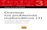 Dominar los problemas matemáticos (3) · Plantilla fotocopiable para resolver problemas de dos operaciones ..... 53 14. Practico problemas de dos operaciones con datos SMD .....
