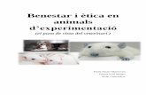 Benestar i ètica en animals - UAB Barcelona · La Llei 32/2007, exposa la cura dels animals, en la seva explotació, transport, experimentació i sacrifici. Aquesta llei estableix