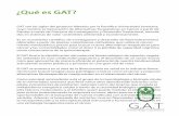 ¿Qué es GAT? - Javeriana · 2019. 8. 28. · El GAT busca la identi˜cación del potencial biotecnológico de especies vegeta-les utilizadas en usos medicinales populares y el desarrollo