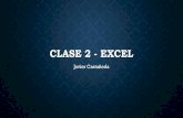 Clase 2 - Excel€¦ · CLASE 2 - EXCEL Javier Castañeda •Suma •ABS •Ahora •Aleatorio •Entero •Max •Min •Mediana •Media(promedio) •Moda •Raíz •Potencia •Redondear